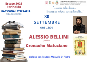 "CRONACHE MATUZIANE"  - ALESSIO BELLINI - 30 SETTEMBRE 2023 ORE 18,00 SALA CONSILIARE